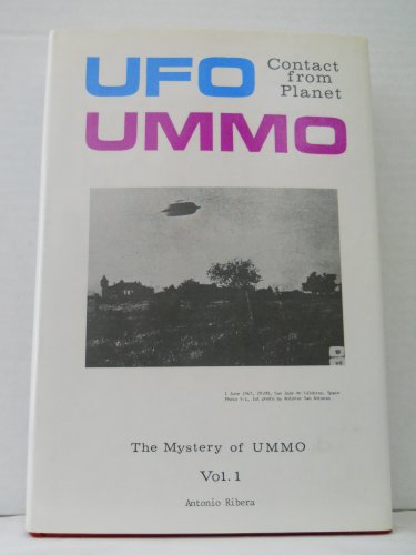 UFO Contact from Planet Ummo, Vol. 1 (9780960855858) by Ribera, Antonio; Stevens, Wendelle C.