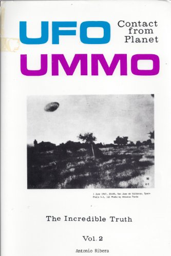 Stock image for UFO Contact from Planet UMMO: The Incredible Truth Volume 2 for sale by Pat Cramer, Bookseller