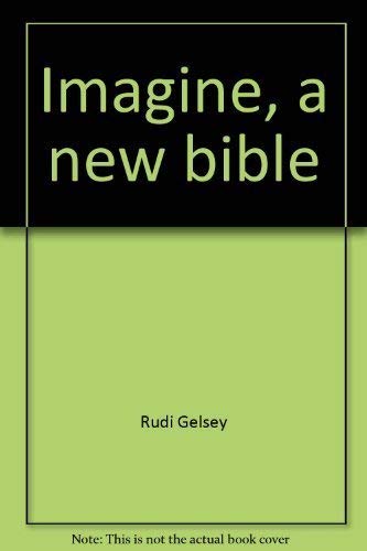 Stock image for Imagine, a new bible for sale by Colorado's Used Book Store