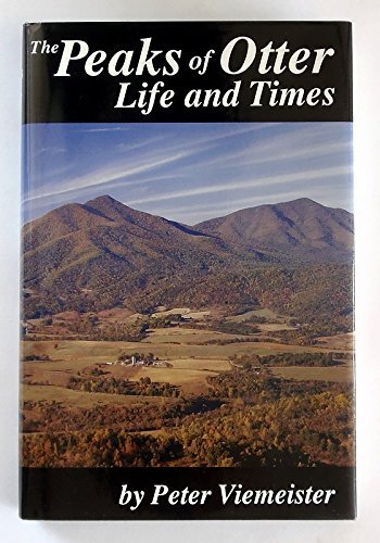 9780960859894: Peaks of Otter: Life&Times