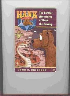 9780960861255: The Further Adventures of Hank the Cowdog