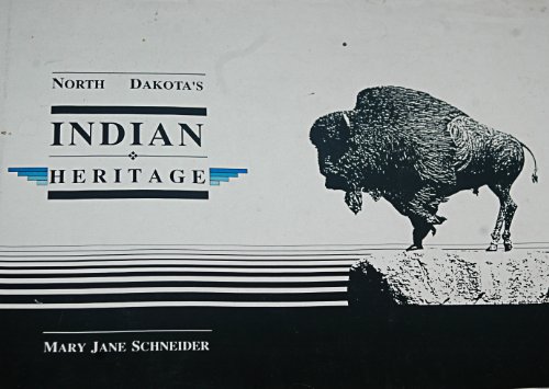 Stock image for North Dakota's Indian Heritage for sale by Wickham Books South