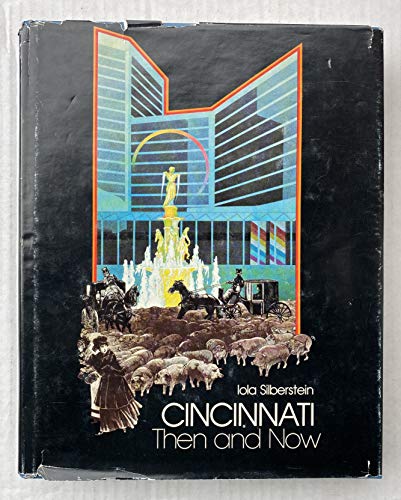 Stock image for Cincinnati, then and now for sale by SecondSale