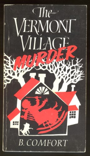 Vermont Village Murder (9780960872602) by Comfort