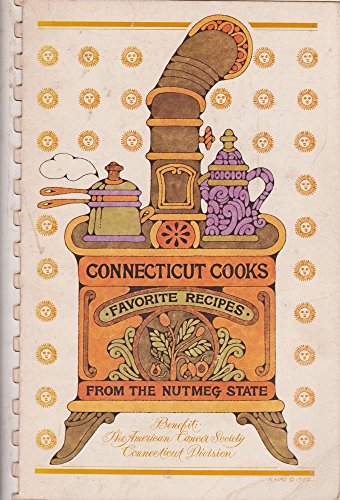 Stock image for Connecticut Cooks: Favorite Recipes from the Nutmeg State for sale by ThriftBooks-Atlanta
