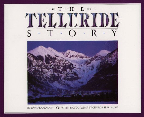 Stock image for The Telluride Story for sale by SecondSale
