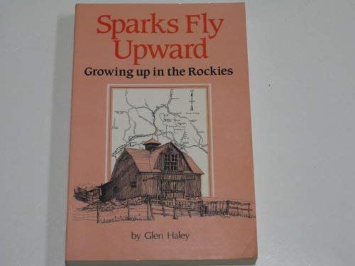 Imagen de archivo de Sparks Fly Upward a la venta por Better World Books: West