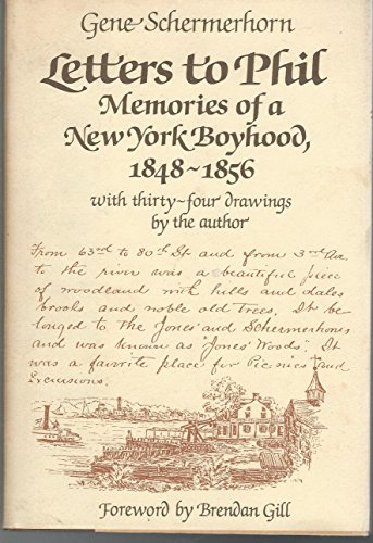 Imagen de archivo de Letters to Phil: Memories of a New York Boyhood, 1848-1856 a la venta por Books From California