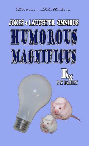 9780960879816: Humorous Magnificus, Jokes & Laughter Omnibus