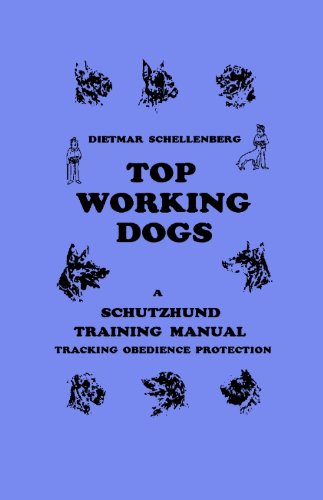 Stock image for Schutzhund Top Working Dogs, Training Manual for sale by Seattle Goodwill