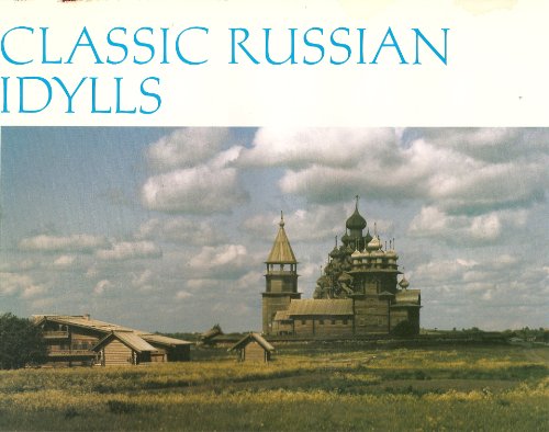 Stock image for Classic Russian Idylls for sale by Once Upon A Time Books