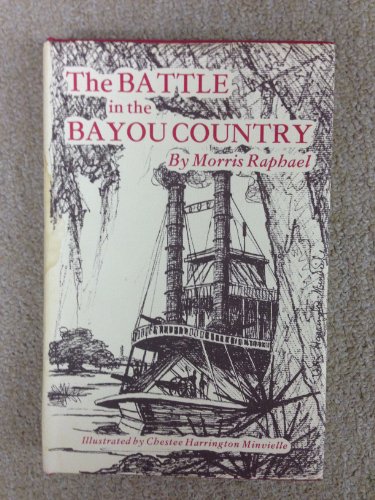 Stock image for The Battle in the Bayou Country (American Civil War) for sale by Once Upon A Time Books