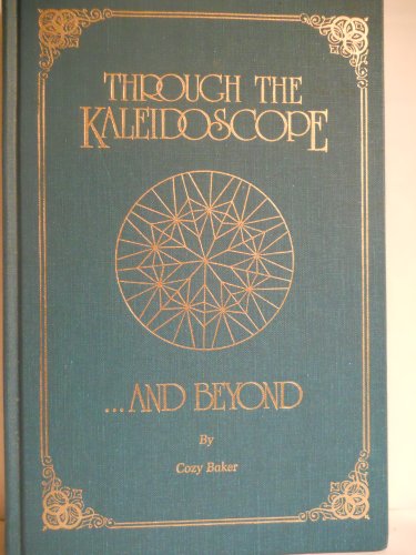 Stock image for Through The Kaleidoscope and Beyond for sale by Wonder Book