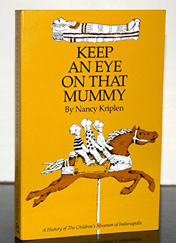 Stock image for Keep an Eye on That Mummy for sale by SecondSale