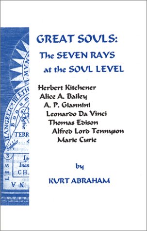 Great Souls: The Seven Rays at the Soul Level