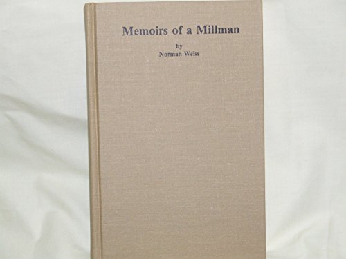 Stock image for Memoirs of a Millman: Vol. 1 - 1924-1947 for sale by Village Books and Music