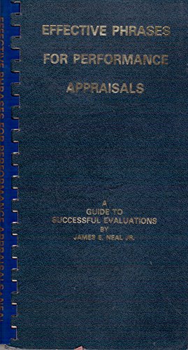 Stock image for Effective Phrases for Performance Appraisals: A Guide to Successful Evaluations for sale by BooksRun