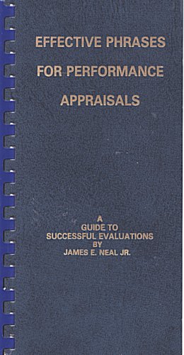 Stock image for Effective Phrases for Performance Appraisals: A Guide to Successful Evaluations for sale by Reliant Bookstore