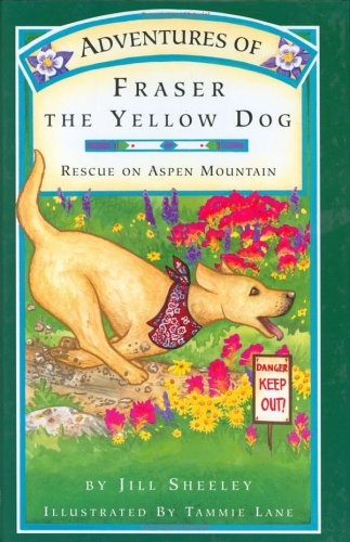 Adventures of Fraser the Yellow Dog: Rescue on Aspen Mountain