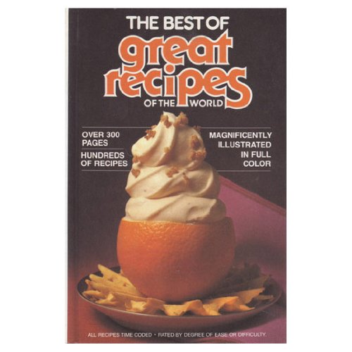Stock image for The Best of Great recipes, volume I for sale by ThriftBooks-Atlanta