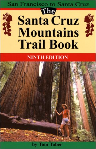 Beispielbild fr The Santa Cruz Mountains Trail Book zum Verkauf von Wonder Book