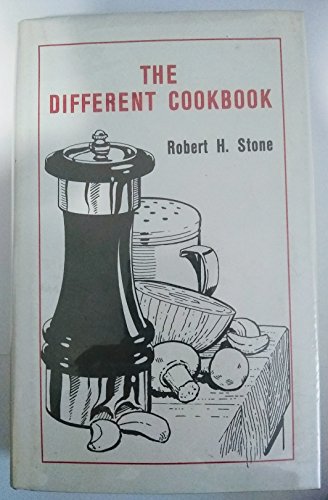 9780960919222: The Different Cookbook: Designed for Beginning Cooks, with Over 1800 Selected and Tested Recipes