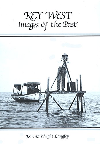 Key West: Images of the Past