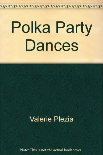 9780960936809: Polka Party Dances