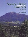 Stock image for Spencer Butte Pioneers for sale by Flying Danny Books