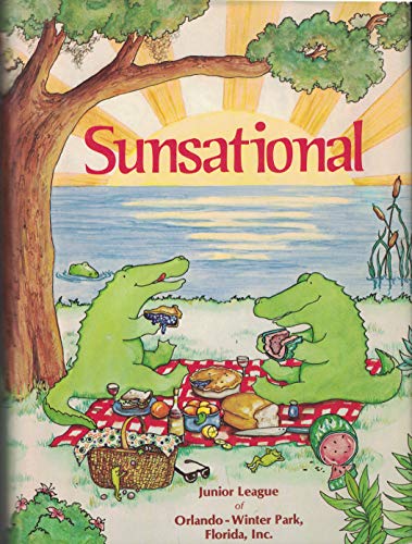 9780960942602: Sunsational: A Cookbook