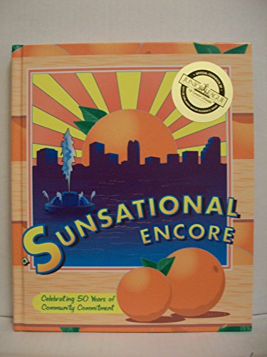 Stock image for A Sunsational Encore : Junior League of Greater Orlando Cookbook for sale by Better World Books