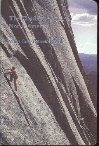 Imagen de archivo de West Coast rock climbs (The Climber's guide to North America) a la venta por HPB-Red