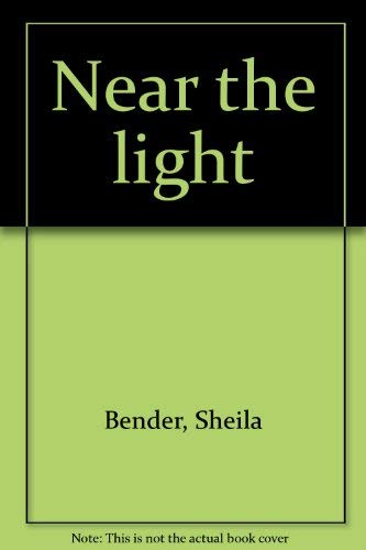 Stock image for Near the Light for sale by Vashon Island Books