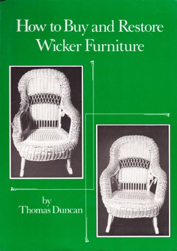 Stock image for How to Buy and Restore Wicker Furniture for sale by Wonder Book