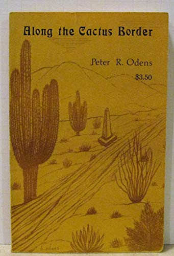 Stock image for Along the Cactus Border for sale by Taos Books