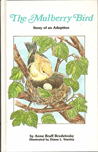 Stock image for The Mulberry Bird: Story of an Adoption for sale by Wonder Book
