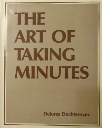 Imagen de archivo de Art of Taking Minutes a la venta por SecondSale