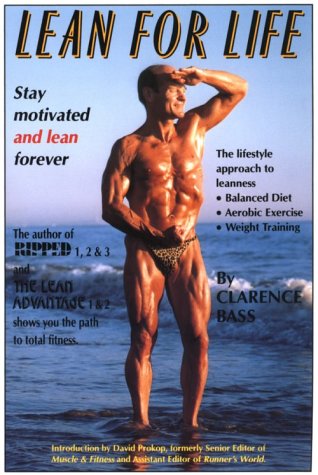 Beispielbild fr Lean for Life: Stay Motivated and Lean Forever- The Lifestyle Approach to Leanness: Balanced Diet, Aerobic Exercise, Weight Training zum Verkauf von About Books