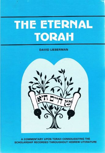 Eternal Torah (Part 1) (9780960984008) by Lieberman, David