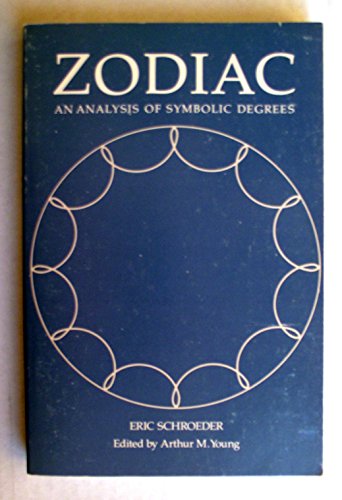 Beispielbild fr Zodiac An Analysis of Symbolic Degrees zum Verkauf von Peace of Mind Bookstore