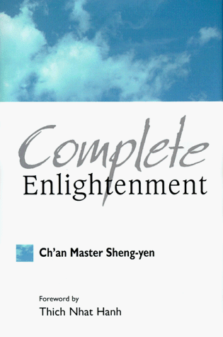 Beispielbild fr Complete Enlightenment: Translation and Commentary on the Sutra of Complete Enlightenment zum Verkauf von ThriftBooks-Atlanta