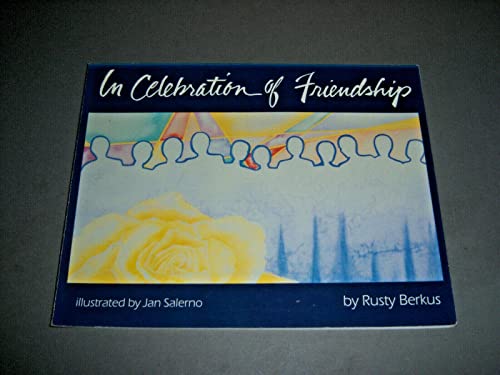 Stock image for In Celebration of Friendship for sale by Hafa Adai Books