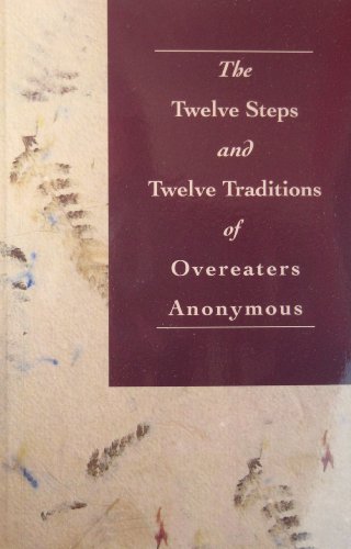 9780960989836: Twelve Steps of Overeaters Anonymous