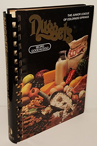 Beispielbild fr Nuggets: Recipes Good As Gold zum Verkauf von Wonder Book