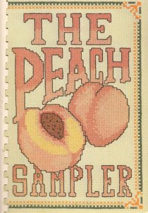 Beispielbild fr Peach Sampler zum Verkauf von Wonder Book