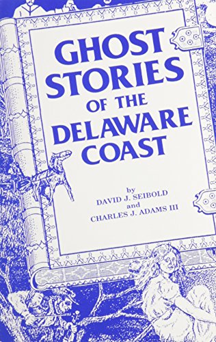 9780961000899: Ghost Stories of the Delaware Coast