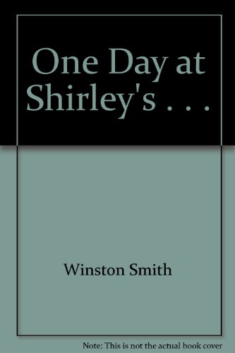 Stock image for One Day at Shirley's . . . for sale by A Squared Books (Don Dewhirst)