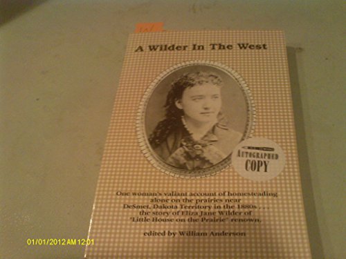 Stock image for A Wilder in the West: The Story of Eliza Jane Wilder for sale by Front Cover Books