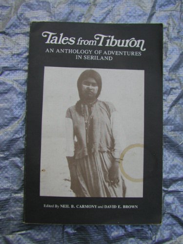 Imagen de archivo de TALES FROM TIBURON. An Anthology of Adventures in Seriland. a la venta por Sabino Books
