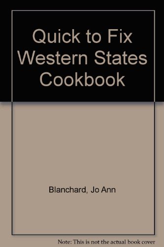 QUICK TO FIX WESTERN STATES COOKBOOK